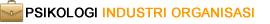 Psikologi Industri Organisasi